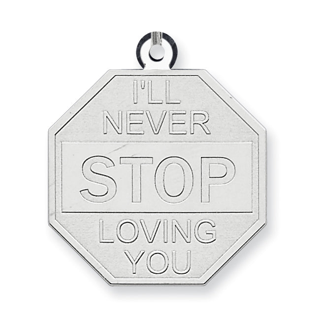 Sterling Silver I'll Never stop loving you Charm