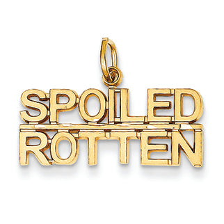 14K Gold Spoiled Rotten Charm
