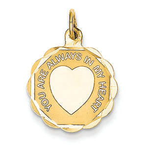 14K Gold You Are Always In My Heart Charm